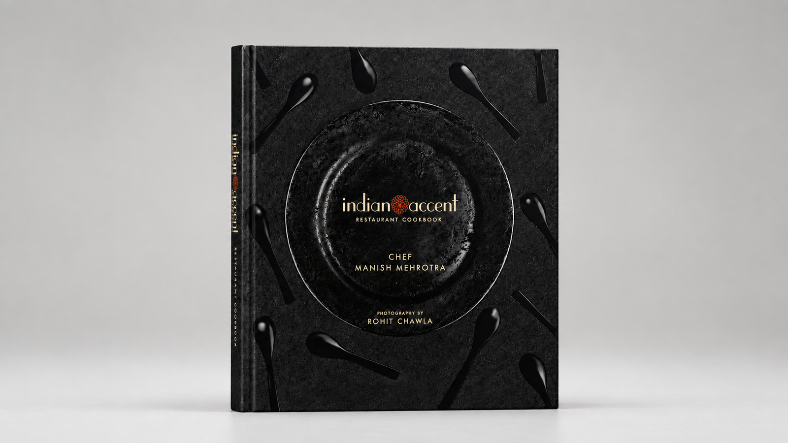 The Indian Accent Restaurant Cookbook